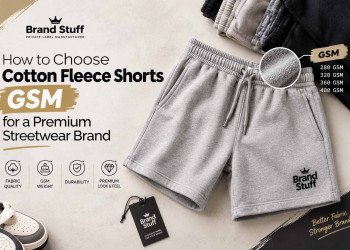 How to Choose Cotton Fleece Shorts GSM for a Premium Streetwear Brand
